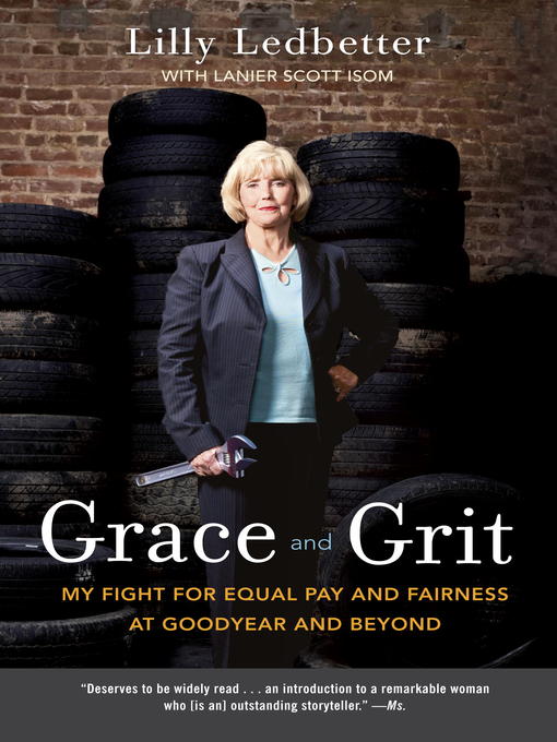 Title details for Grace and Grit by Lilly Ledbetter - Wait list